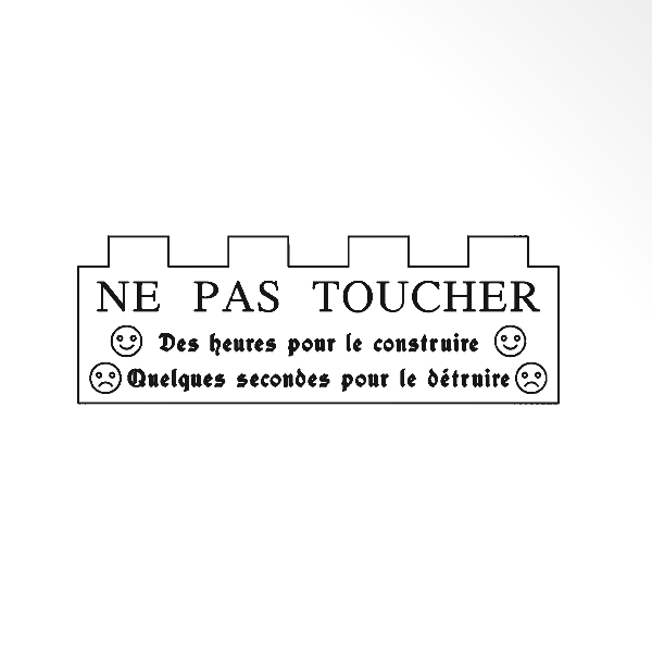 Plaque "Ne pas toucher" version brique 4 tenons